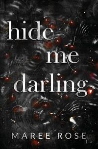 Cover image for hide me darling