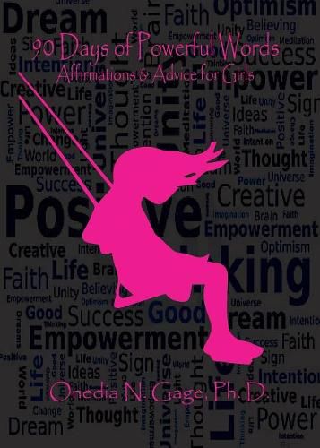 Cover image for 90 Days of Powerful Words: Affirmations & Advice for Girls