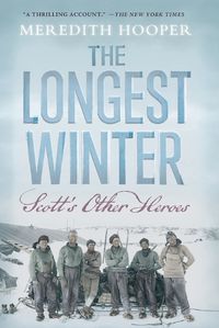 Cover image for The Longest Winter: Scott's Other Heroes