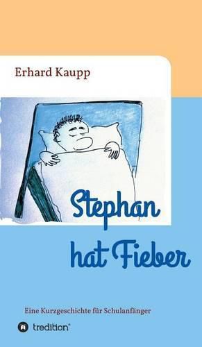 Stephan hat Fieber