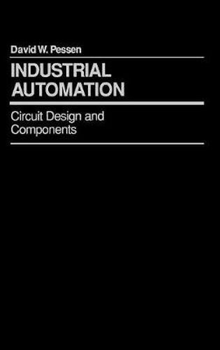 Cover image for Industrial Automation: Circuit Design and Components