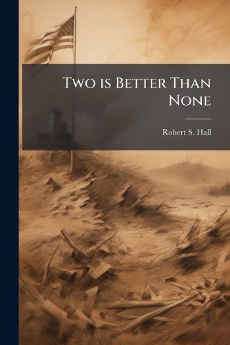 Cover image for Two is Better Than None