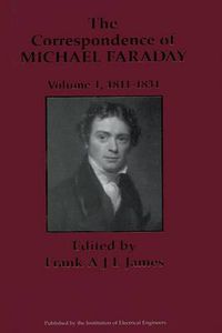 Cover image for The Correspondence of Michael Faraday: 1811-1831