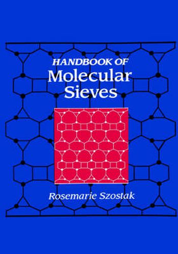 Cover image for Handbook Of Molecular Sieves: Structures