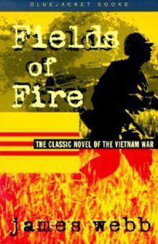 Cover image for Fields of Fire: A Novel