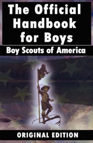 Cover image for Boy Scouts of America: The Official Handbook for Boys