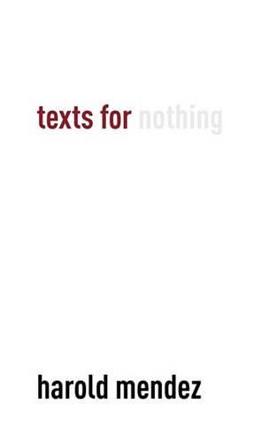 Cover image for Texts for Nothing