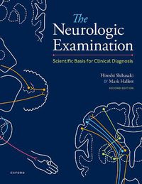 Cover image for The Neurologic Examination: Scientific Basis for Clinical Diagnosis