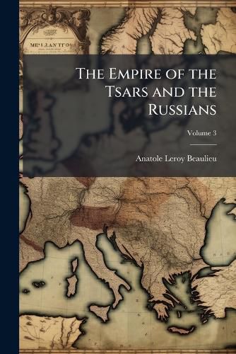 Cover image for The Empire of the Tsars and the Russians