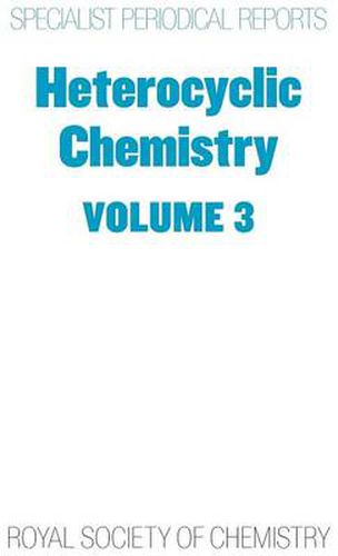 Cover image for Heterocyclic Chemistry: Volume 3