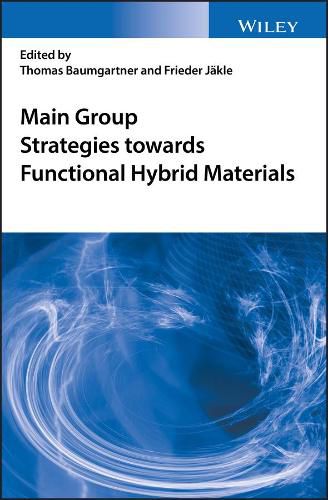 Cover image for Main Group Strategies towards Functional Hybrid Materials