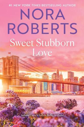 Cover image for Sweet Stubborn Love/Luring A Lady/Falling For Rachel