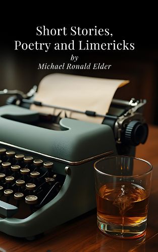 Cover image for Short Stories, Poetry and Limericks