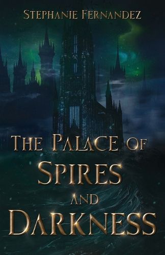 Cover image for The Palace of Spires and Darkness