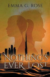 Cover image for Nothing's Ever Lost