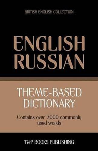 Theme-based dictionary British English-Russian - 7000 words