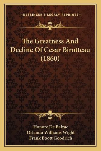 The Greatness and Decline of Cesar Birotteau (1860)