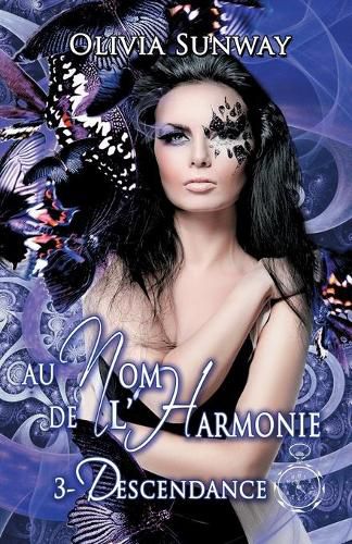 Cover image for Au Nom de l'Harmonie, tome 3: Descendance: Fantasy urbaine - romance paranormale - bit-lit