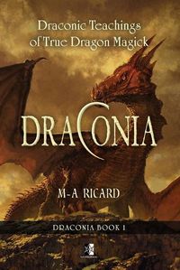 Cover image for Draconia: Draconic Teachings of True Dragon Magick