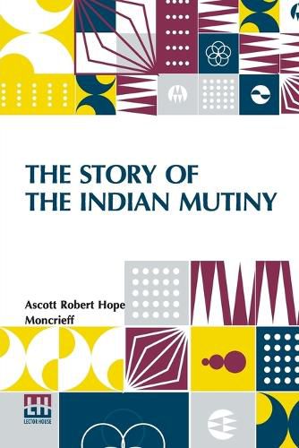 Cover image for The Story of the Indian Mutiny