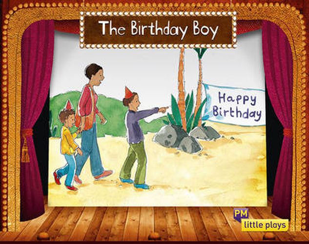 Little Plays: The Birthday Boy