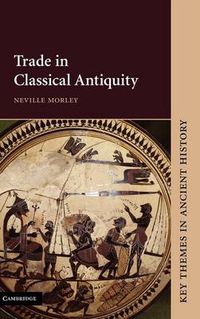 Cover image for Trade in Classical Antiquity