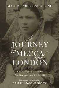 Cover image for A Journey to Mecca and London