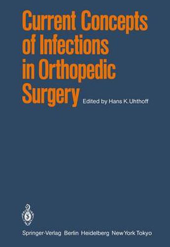 Cover image for Current Concepts of Infections in Orthopedic Surgery