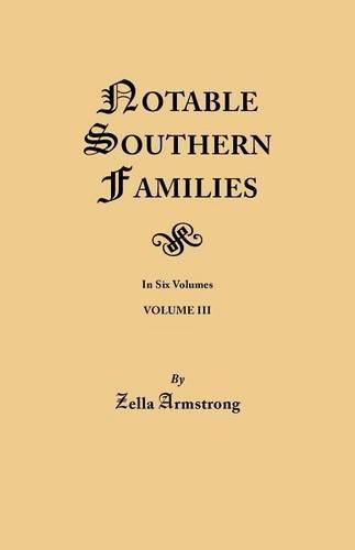 Cover image for Notable Southern Families. Volume III