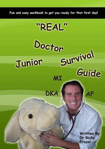 Cover image for "REAL" Junior Doctor Survival Guide