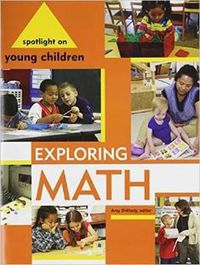 Cover image for Spotlight on Young Children: Exploring Math