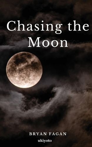 Cover image for Chasing the Moon