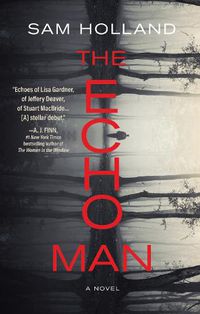 Cover image for The Echo Man: A Novel