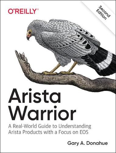 Cover image for Arista Warrior: Arista Products with a Focus on EOS