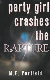 Cover image for Party Girl Crashes the Rapture