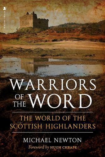 Cover image for Warriors of the Word: The World of the Scottish Highlanders
