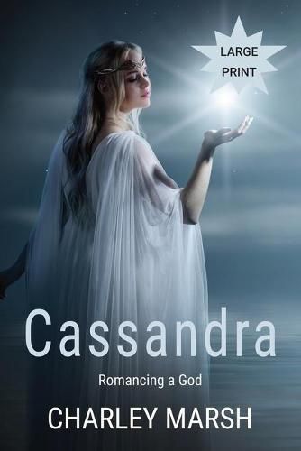 Cover image for Cassandra: Romancing a God