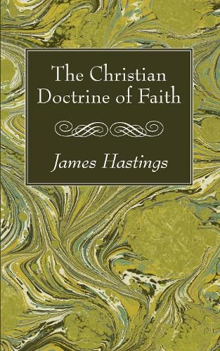 Cover image for The Christian Doctrine of Faith