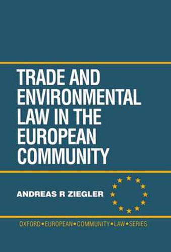 Cover image for Trade and Environment Law in the European Community