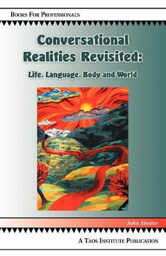 Cover image for Conversational Realities Revisited: Life, Language, Body and World