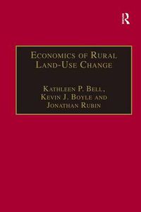 Cover image for Economics of Rural Land-Use Change