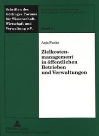 Cover image for Zielkostenmanagement in Oeffentlichen Betrieben Und Verwaltungen
