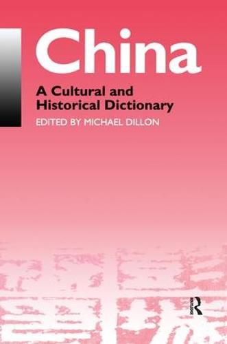 Cover image for China: A Cultural and Historical Dictionary