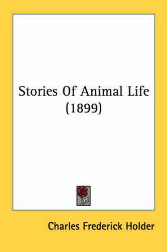 Stories of Animal Life (1899)