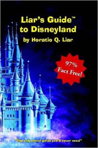 Cover image for Liar's Guide to Disneyland