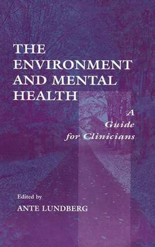 Cover image for The Environment and Mental Health: A Guide for Clinicians