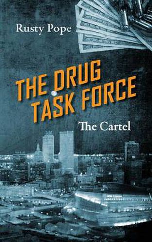 Cover image for The Drug Task Force: The Cartel