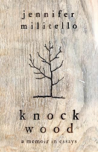 Cover image for Knock Wood: A Memoir in Essays