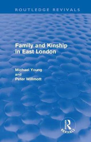 Cover image for Family and Kinship in East London