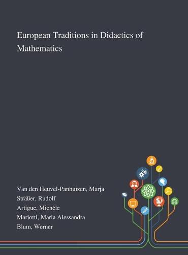 Cover image for European Traditions in Didactics of Mathematics